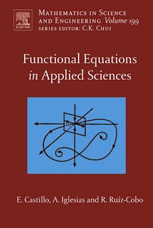 Functional Equations in Applied Sciences