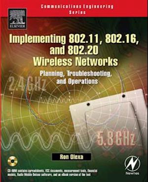 Implementing 802.11, 802.16, and 802.20 Wireless Networks