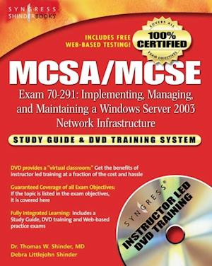 MCSA/MCSE Implementing, Managing, and Maintaining a Microsoft Windows Server 2003 Network Infrastructure (Exam 70-291)
