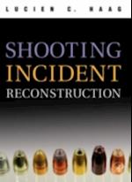 Shooting Incident Reconstruction