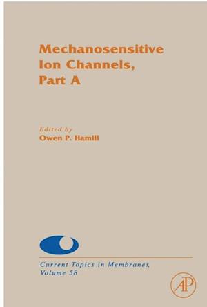 Mechanosensitive Ion Channels, Part A