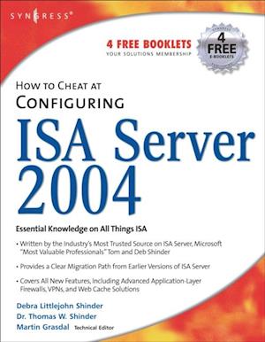 How to Cheat at Configuring ISA Server 2004