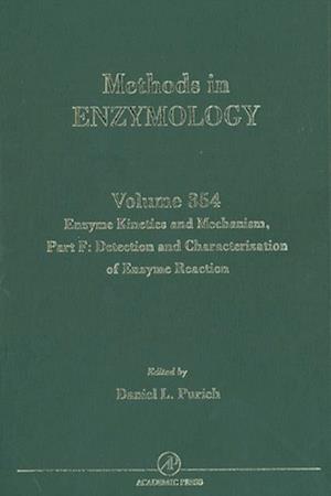 Enzyme Kinetics and Mechanism, Part F: Detection and Characterization of Enzyme Reaction Intermediates