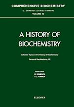 Selected Topics in the History of Biochemistry