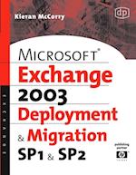 Microsoft Exchange Server 2003, Deployment and Migration SP1 and SP2