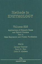 Applications of Chimeric Genes and Hybrid Proteins, Part A: Gene Expression and Protein Purification