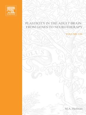 Plasticity in the Adult Brain: From Genes to Neurotherapy