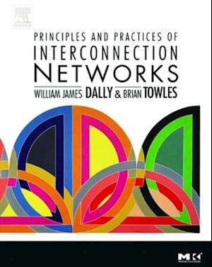 Principles and Practices of Interconnection Networks