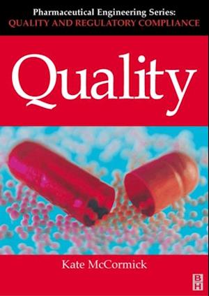 Quality (Pharmaceutical Engineering Series)