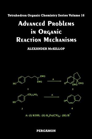 Advanced Problems in Organic Reaction Mechanisms