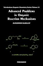 Advanced Problems in Organic Reaction Mechanisms