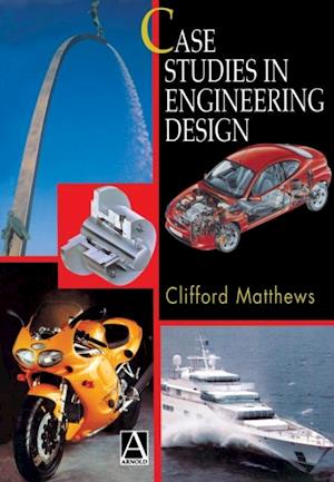 Case Studies in Engineering Design