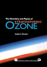 Chemistry and Physics of Stratospheric Ozone