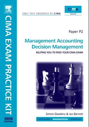 CIMA Exam Practice Kit Management Accounting Decision Management