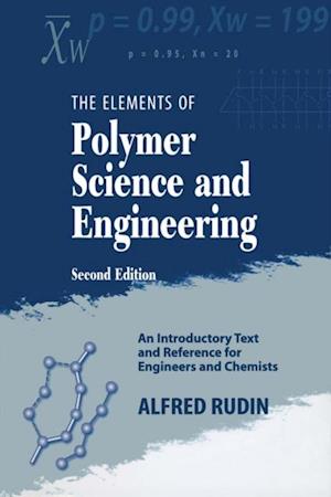 Elements of Polymer Science & Engineering
