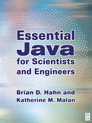 Essential Java for Scientists and Engineers