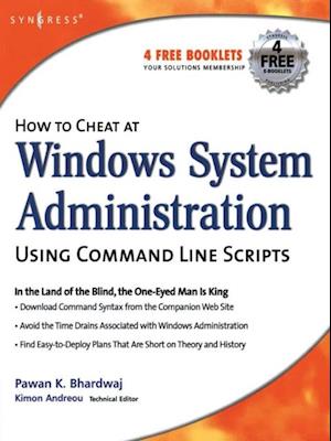 How to Cheat at Windows System Administration Using Command Line Scripts