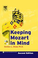 Keeping Mozart in Mind