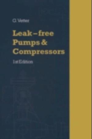 Leak-Free Pumps and Compressors Handbook