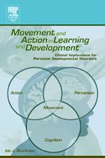 Movement and Action in Learning and Development