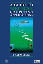 Guide to Neural Computing Applications