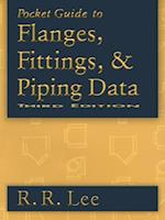 Pocket Guide to Flanges, Fittings, and Piping Data
