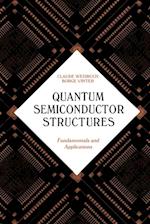 Quantum Semiconductor Structures