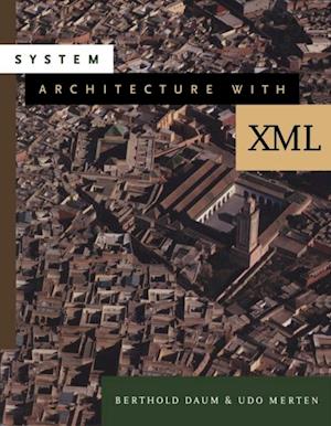 System Architecture with XML