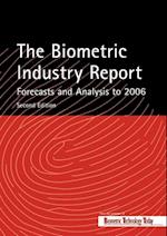 Biometric Industry Report - Forecasts and Analysis to 2006