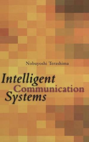 Intelligent Communication Systems