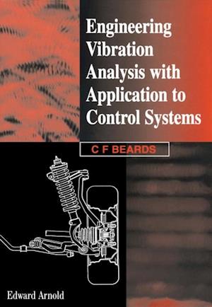 Engineering Vibration Analysis with Application to Control Systems