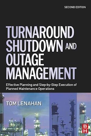 Turnaround, Shutdown and Outage Management