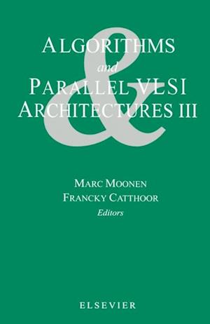 Algorithms and Parallel VLSI Architectures III