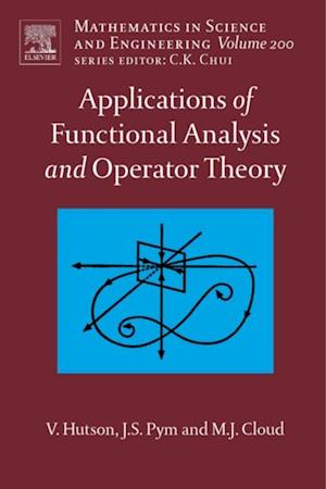 Applications of Functional Analysis and Operator Theory