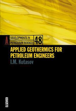 Applied Geothermics for Petroleum Engineers