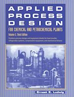 Applied Process Design for Chemical and Petrochemical Plants: Volume 2