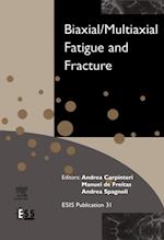 Biaxial/Multiaxial Fatigue and Fracture