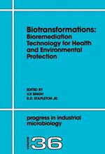 Biotransformations: Bioremediation Technology for Health and Environmental Protection