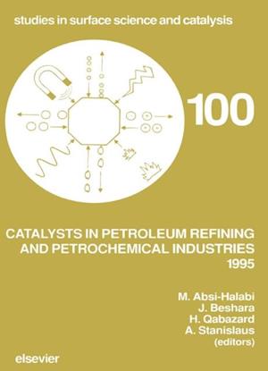 Catalysts in Petroleum Refining and Petrochemical Industries 1995