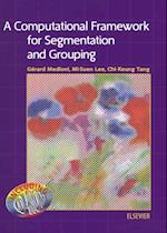 Computational Framework for Segmentation and Grouping