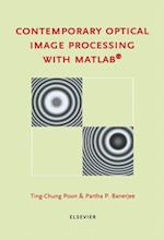 Contemporary Optical Image Processing with MATLAB