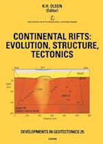 Continental Rifts: Evolution, Structure, Tectonics