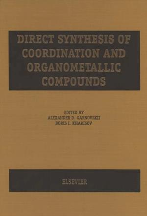 Direct Synthesis of Coordination and Organometallic Compounds