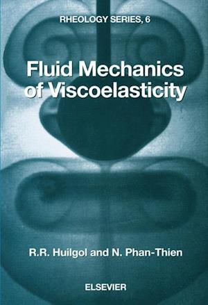 Fluid Mechanics of Viscoelasticity