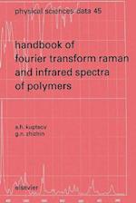 Handbook of Fourier Transform Raman and Infrared Spectra of Polymers