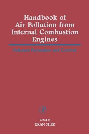 Handbook of Air Pollution from Internal Combustion Engines