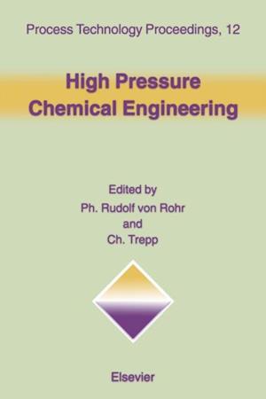 High Pressure Chemical Engineering