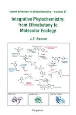 Integrative Phytochemistry: from Ethnobotany to Molecular Ecology