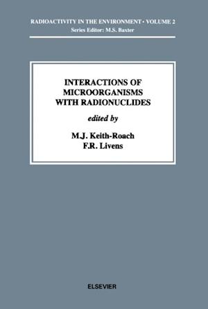 Interactions of Microorganisms with Radionuclides