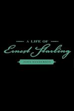 Life of Ernest Starling